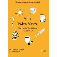 Villa Volvo Vovve: The Local's Word Guide to Swedish Life (Häftad)