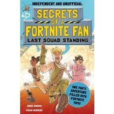 Secrets of a Fortnite Fan 2: Last Squad Standing (Paperback)