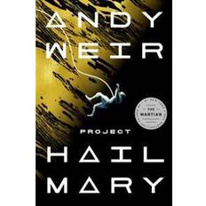 Project hail mary Project Hail Mary (Inbunden, 2021)