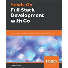 Computer & IT E-bøger Hands-On Full Stack Development with Go (E-bog)