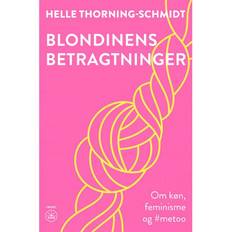 Kultur Lydbøger Blondinens Betragtninger: Om køn, feminisme og -metoo (Lydbog, MP3, 2021)