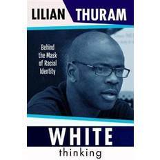 Current Affairs & Politics Books White Thinking (Hardcover)