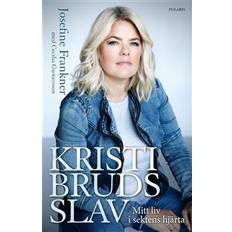 Kristi Bruds slav : mitt liv i sektens hjärta (Häftad)