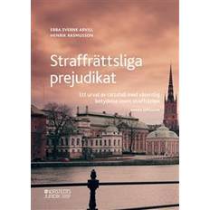 Straffrättsliga prejudikat : ett urval av rättsfall med väsentlig betydelse inom straffrätten (Häftad)