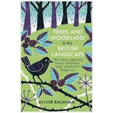 Trees and Woodland in the British Landscape (Paperback)