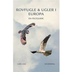 Lars gejl Rovfugle & ugler i Europa (Indbundet)