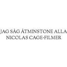 Svenska filmer Jag såg åtminstone alla Nicolas Cage-filmer (Häftad)