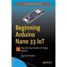 Arduino nano Beginning Arduino Nano 33 IoT (Häftad)