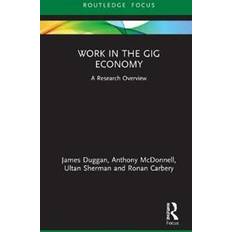 Work in the Gig Economy (Inbunden)