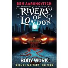 Rivers of London Vol. 1: Body Work Deluxe Writers' Edition (Hardcover)