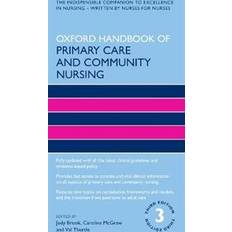 Oxford Handbook of Primary Care and Community Nursing (Häftad)