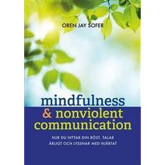 Nonviolent communication Mindfulness & Nonviolent Communication (Häftad)