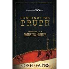 Monster hunter Destination Truth: Memoirs of a Monster Hunter (Paperback, 2011)