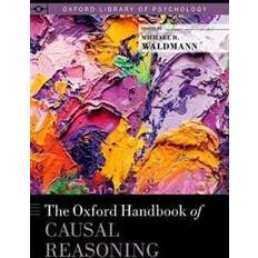 The Oxford Handbook of Causal Reasoning (Inbunden)