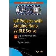 Arduino nano IoT Projects with Arduino Nano 33 BLE Sense (Häftad)