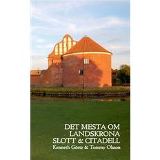 Det mesta om Landskrona Slott & Citadell (Hæftet, 2021)