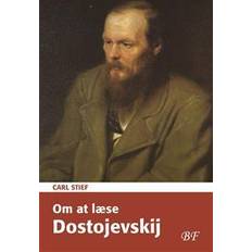 Dostojevskij Om at læse Dostojevskij (Hæftet)