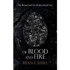 Ryan cahill Of Blood And Fire (Hæftet)