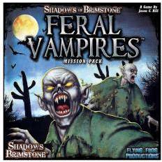 Shadows of brimstone Shadows of Brimstone: Feral Vampires Mission Pack (Exp