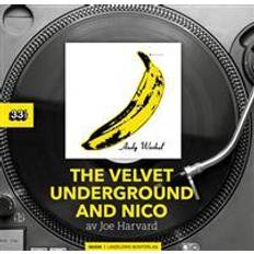 The velvet underground and nico The Velvet Underground and Nico (Häftad)