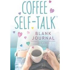 Coffee Self-Talk Blank Journal (Paperback)