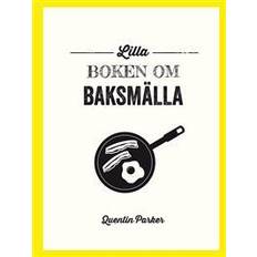 Lilla boken om Lilla boken om baksmälla (Inbunden)