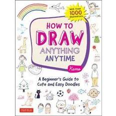 How to draw How to Draw Anything Anytime (Paperback)