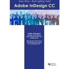 Easy Way - kom igång med Adobe InDesign CC (Hæftet)