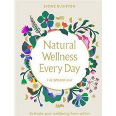 Natural Wellness Every Day (Hardcover)