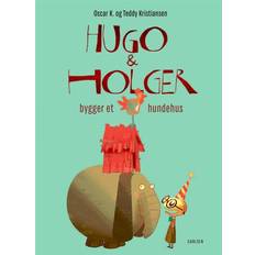 Hundehus Hugo & Holger bygger et hundehus (Inbunden, 2022)