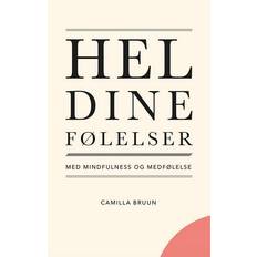 Bøger Hel dine følelser med mindfulness og medfølelse (Hæftet, 2021)