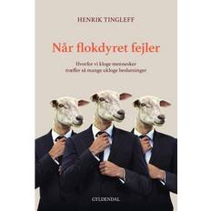 Når flokdyret fejler Når flokdyret fejler (Booklet, 2022) (Paperback, 2022)