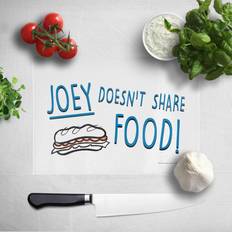 Friends Joey Doesn't Share Food Chopping Board