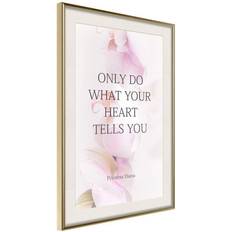 Arkiio Affisch Do What Your Heart Tells [Poster] 40x60 Poster