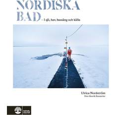 Kultur E-böcker Nordiska bad : – i sjö, hav, bassäng och källa (E-bok, 2019)