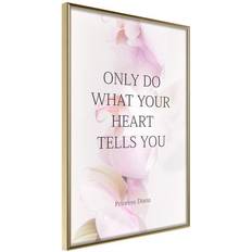 Arkiio Affisch Do What Your Heart Tells [Poster] 20x30 Poster