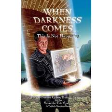 Twilight Creations When Darkness Comes This Is Not Happening
