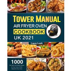 Tower air fryer oven Tower Manual Air Fryer Oven Cookbook UK 2021 (Paperback, 2021)