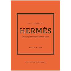 Little Book of Hermes : The Story of the Iconic Fashion House (Indbundet, 2022)