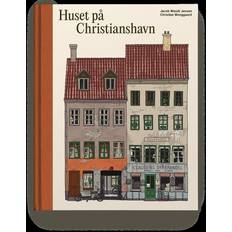 Kultur Bøger Huset på Christianshavn (Indbundet, 2022)