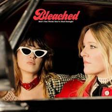 Bleached Don't You Think You've Had Enough (Vinyl)