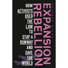 Expansion rebellion by Celeste Hicks (Paperback)