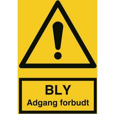 Otto Schachner Advarselsskilt BLY adgang forbudt A4