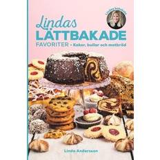 Lindas matbröd Lindas lättbakade favoriter Kakor, bullar