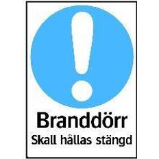 Branddörr SYSTEMTEXT Branddörr skall hållas stängd 297x210mm