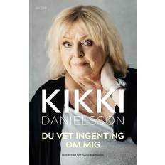 Kikki danielsson bok Du Vet Ingenting Om Mig (Inbunden, 2022)