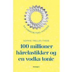 Bøger millioner hårelastikker og en vodka tonic Sophie Trelles-Tvede