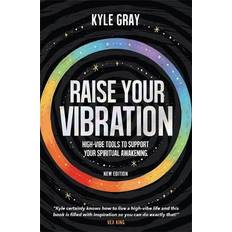 Kyle gray Raise Your Vibration New Edition (Hæftet, 2022)