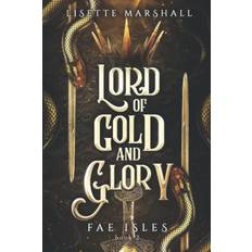 Lord of Gold and Glory: A Steamy Fae Fantasy Romance (PC)