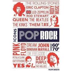 Pop Rock Icons: Londons Swingin 60s and 70s